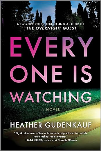 EVERYONE IS WATCHING by Heather Gudenkauf blog tour and excerpt